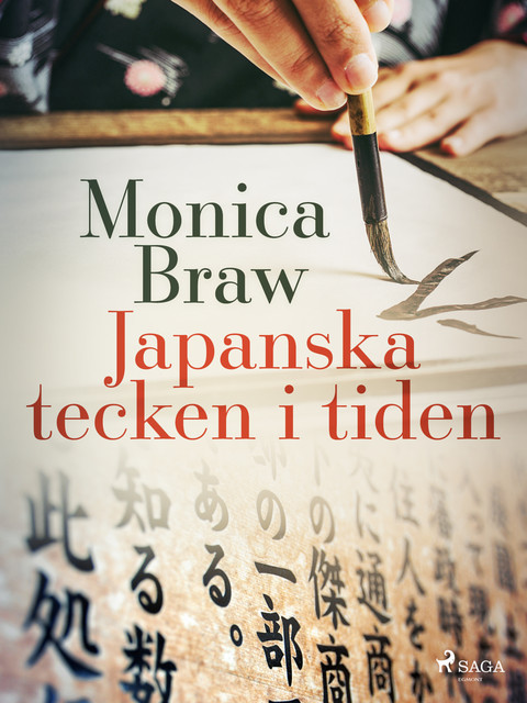 Japanska tecken i tiden, Monica Braw
