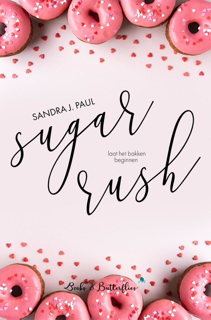 Sugar Rush, Sandra J. Paul