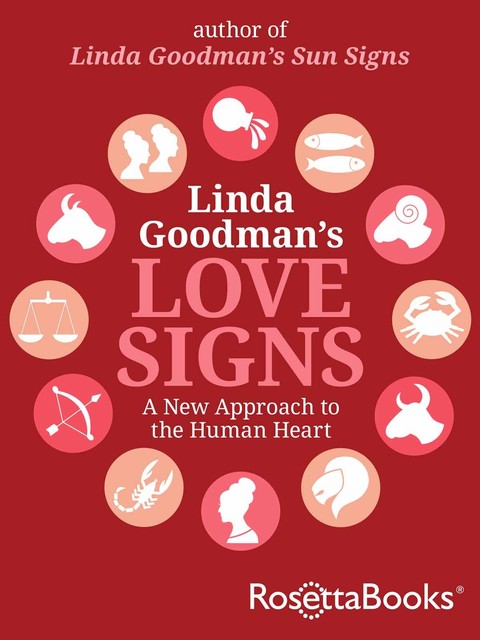 Linda Goodman's Love Signs, Linda Goodman