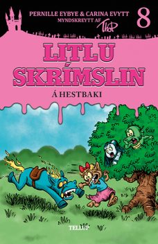 Littlu skrímslin #8: Á hestbaki, Carina Evytt, Pernille Eybye