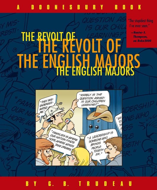 The Revolt of the English Majors, G.B. Trudeau