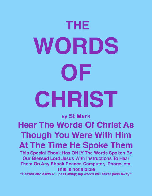 THE WORDS OF CHRIST By St Mark, Joseph G Procopio