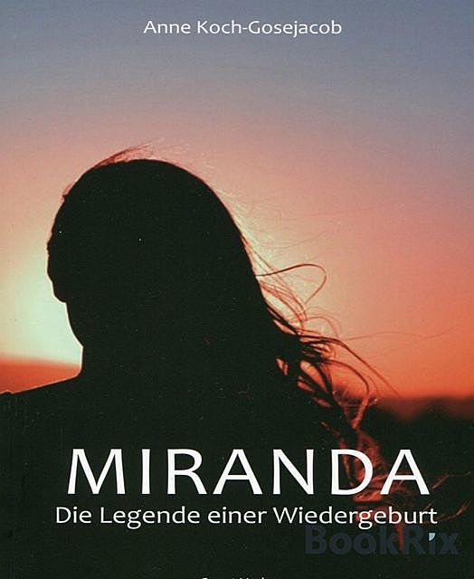 “Miranda”, Anne Koch-Gosejacob