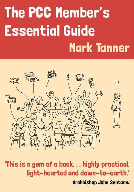 The PCC Member's Essential Guide, Mark Tanner