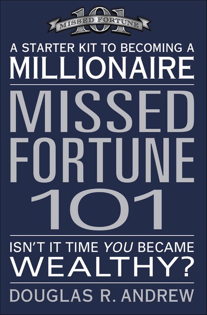 Missed Fortune 101, Andrew Douglas