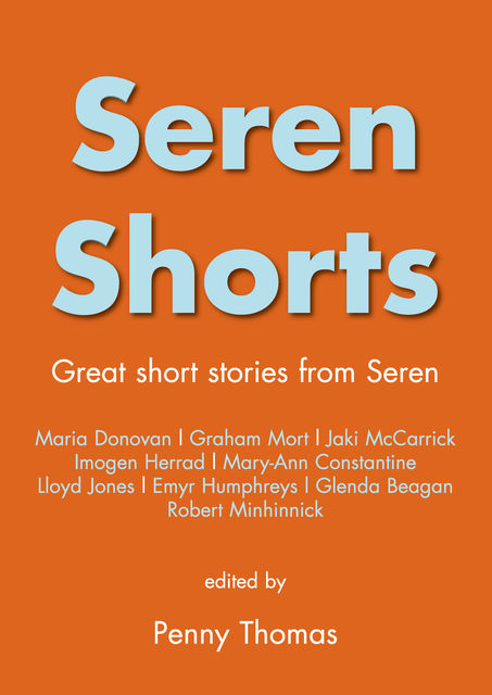 Seren Shorts 1, Edited by Penny Thomas
