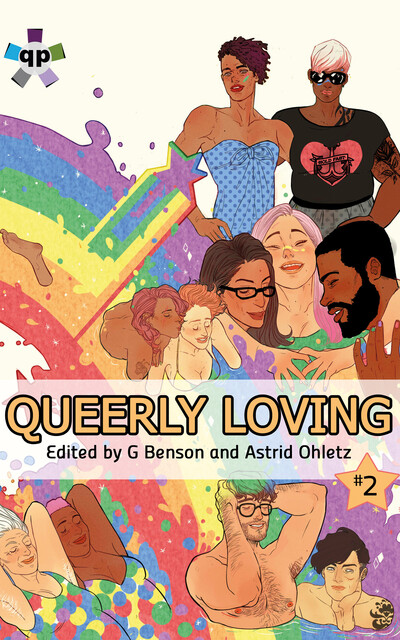 Queerly Loving – Volume 2, G Benson, Astrid Ohletz