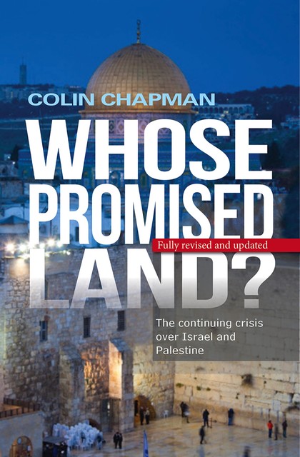 Whose Promised Land, Colin Chapman