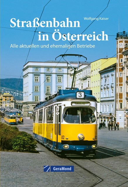 Straßenbahn in Österreich, Wolfgang Kaiser
