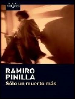 Sólo Un Muerto Más, Ramiro Pinilla