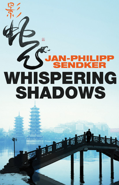 Whispering Shadows, Jan-Philipp Sendker