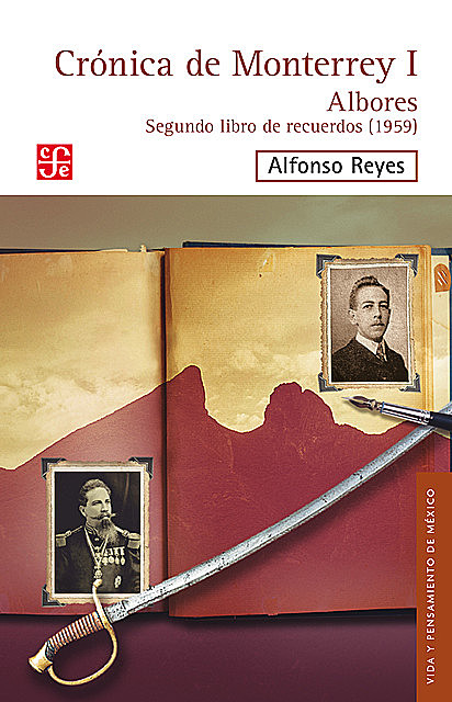 Crónica de Monterrey, Alfonso Reyes