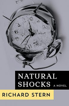 Natural Shocks, Richard Stern