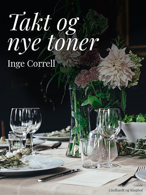 Takt og nye toner, Inge Correll