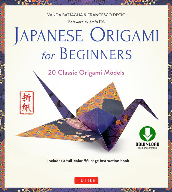 Japanese Origami for Beginners, Francesco Decio, Vanda Battaglia