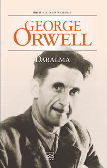 Daralma, George Orwell