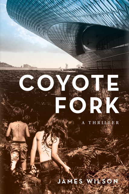 Coyote Fork, James Wilson