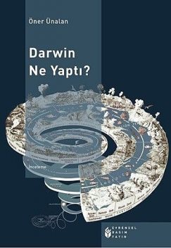 Darwin Ne Yaptı, Öner Ünalan