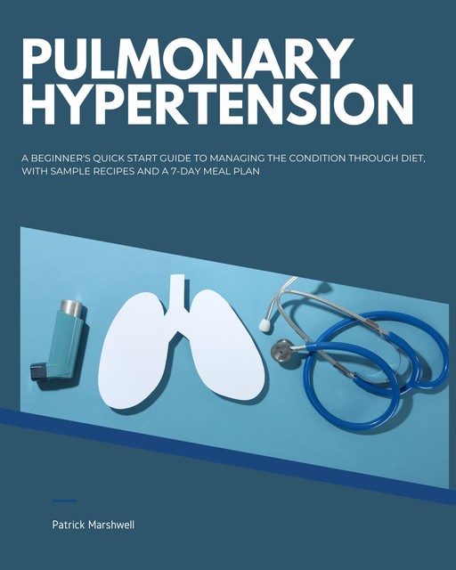 Pulmonary Hypertension, Patrick Marshwell