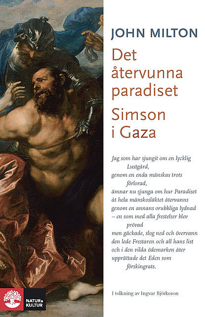 Det återvunna Paradiset/Simon i Gaza, John Milton