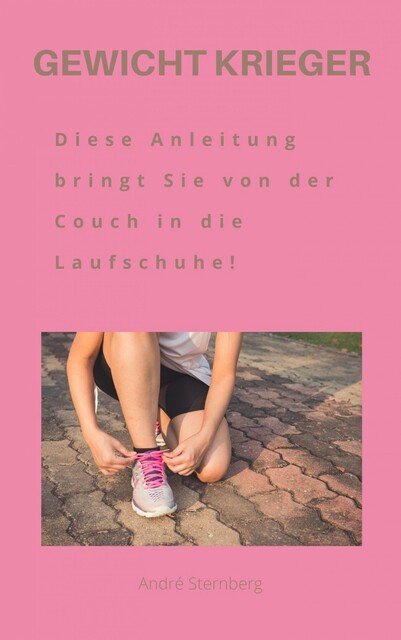 Gewicht Krieger, André Sternberg