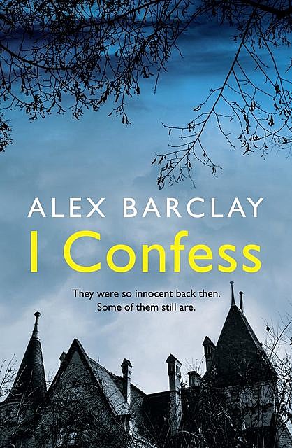I Confess, Alex Barclay