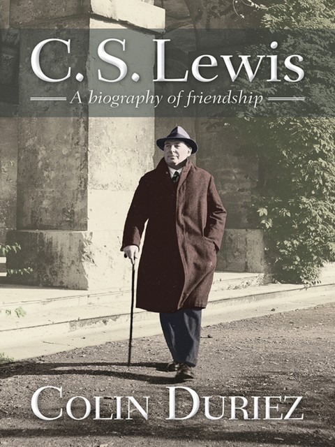 C S Lewis, Colin Duriez