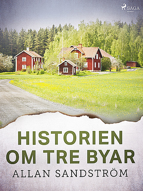 Historien om tre byar, Allan Sandström