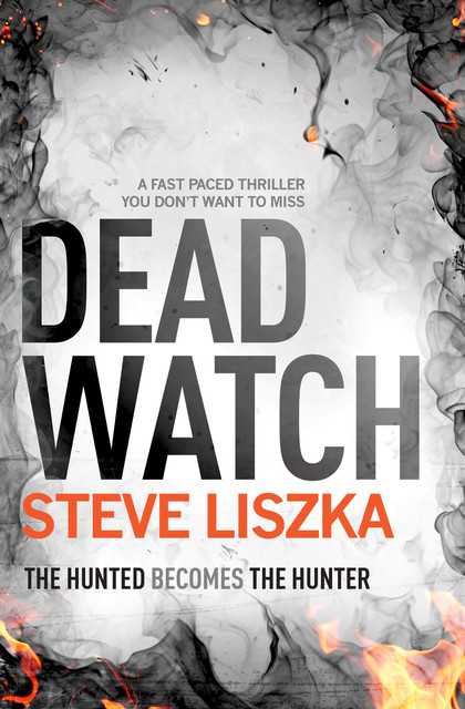 Dead Watch, Steve Liszka