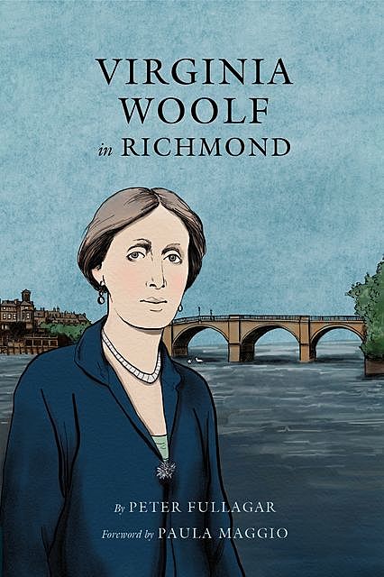 Virginia Woolf in Richmond, Peter Fullagar