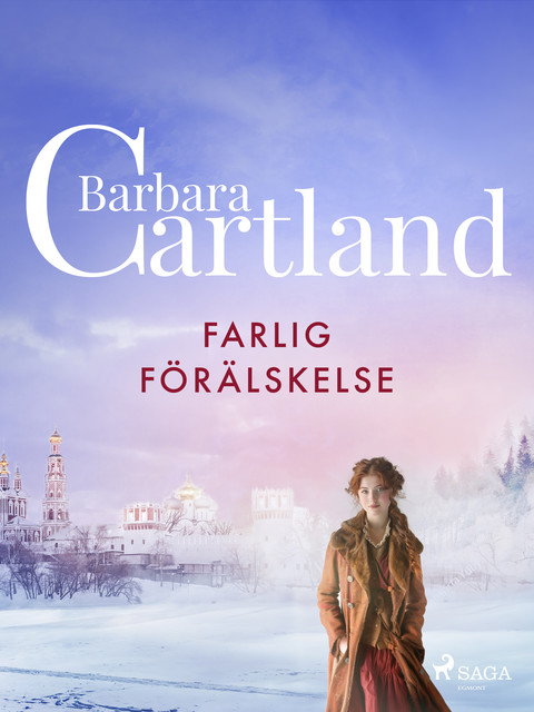 Farlig förälskelse, Barbara Cartland