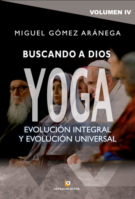 Buscando a Dios Yoga, Miguel Gómez Aránega
