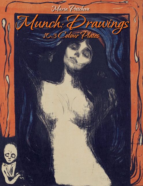 Edvard Munch: 120 Master Drawings, Blagoy Kiroff