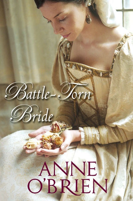 Battle-Torn Bride, Anne O'Brien