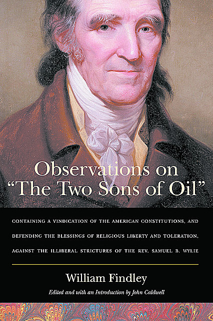 Observations on “The Two Sons of Oil”, William Findley
