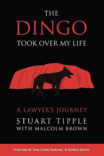 The Dingo Took Over My Life, Malcolm Brown, Stuart Tipple