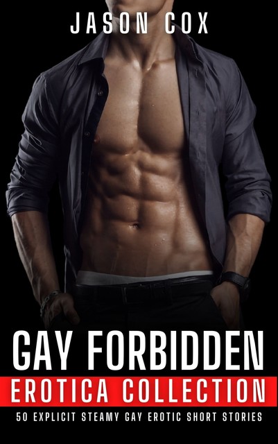Gay Forbidden Erotica Collection, Jason Cox