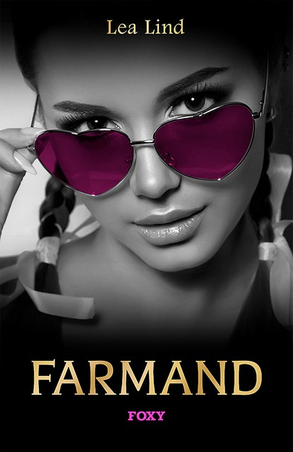Foxy: Farmand, Lea Lind