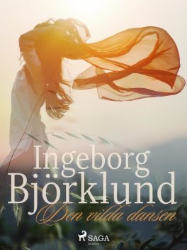 Den vilda dansen, Ingeborg Björklund
