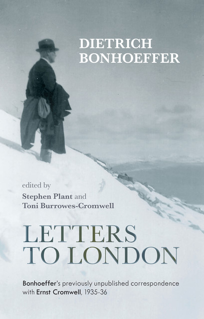 Letters to London, Dietrich Bonhoeffer