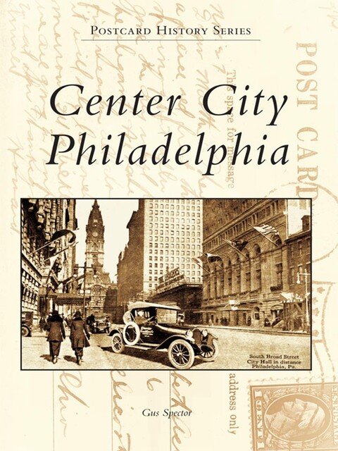 Center City Philadelphia, Gus Spector