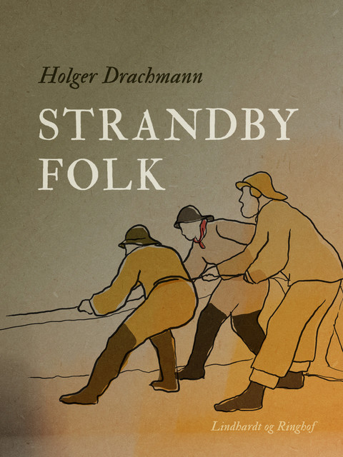 Strandby folk, Holger Drachmann