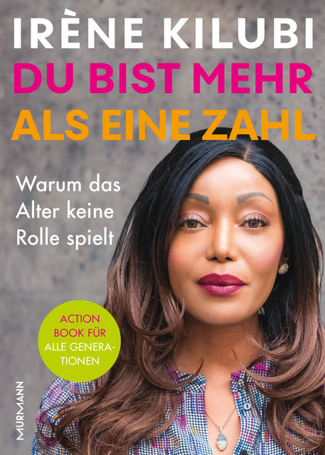 Du bist mehr als eine Zahl, Irène Kilubi