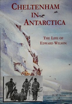 Cheltenham In Antarctica , David Elder, David Wilson