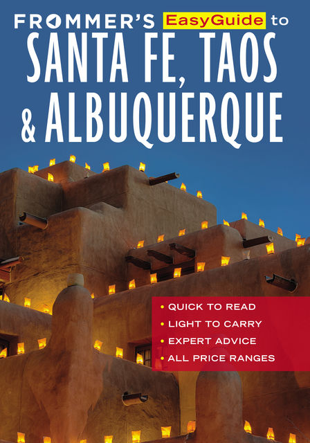 Frommer's EasyGuide to Santa Fe, Taos and Albuquerque, Barbara Laine, Don Laine