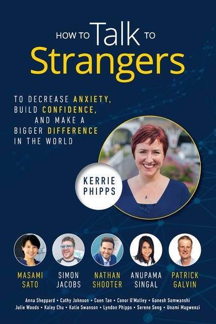 How To Talk To Strangers, Kerrie Phipps
