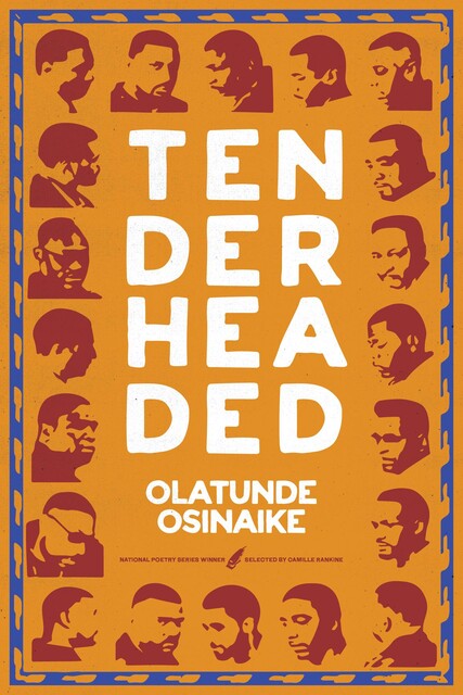 Tender Headed, Olatunde Osinaike