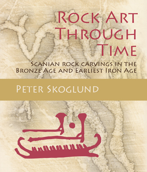Rock Art Through Time, Peter Skoglund