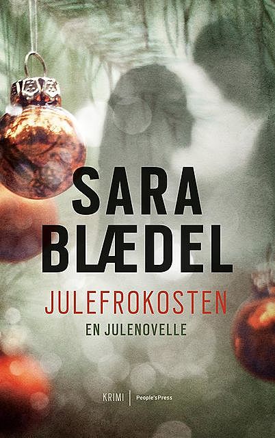 Julefrokosten, Sara Blædel