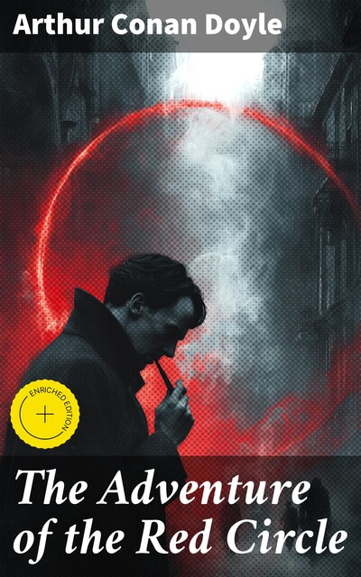 The Adventure of the Red Circle, Arthur Conan Doyle